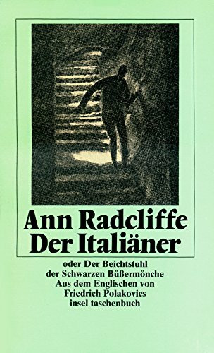 Der Italiäner oder der Beichtstuhl der Schwarzen Büßermönche