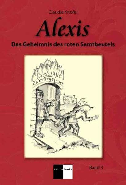 Alexis - Band 3: Das Geheimnis des roten Samtbeutels