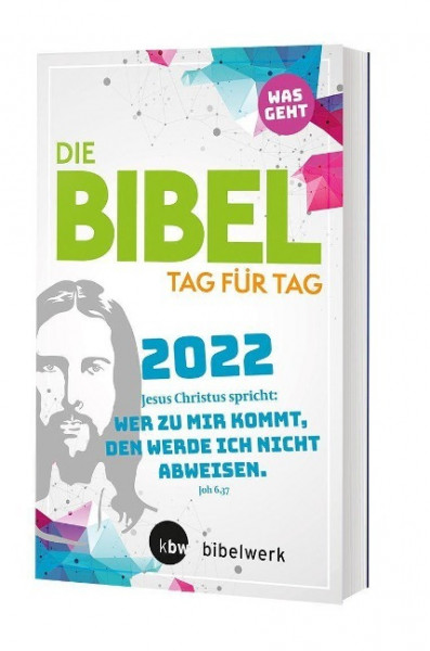 Was geht - Die Bibel Tag für Tag 2022