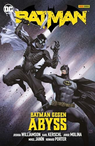 Batman: Bd. 6 (3. Serie): Kampf gegen Abyss