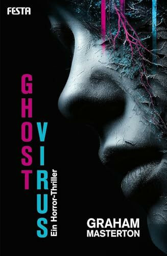 Ghost Virus: Ein Horror-Thriller