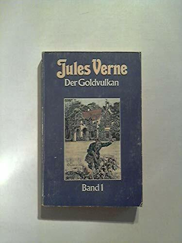 Der Goldvulkan - Band 1