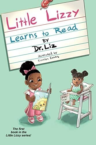 Little Lizzy Learns to Read Little Lizzy Learns to Read