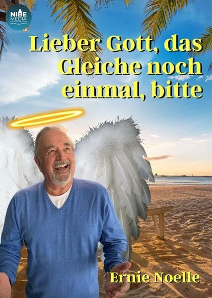 Lieber Gott, das Gleiche noch einmal, bitte