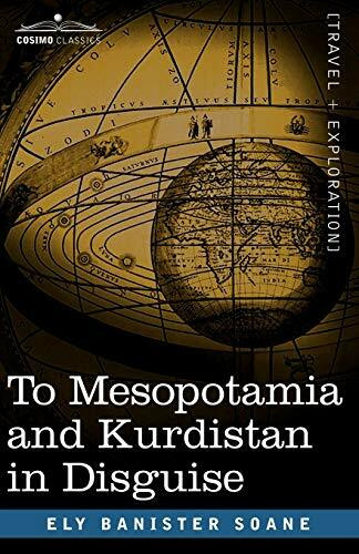 To Mesopotamia and Kurdistan in Disguise