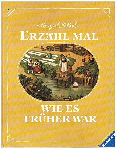 Erzähl mal, wie es früher war