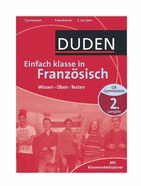 Einfach klasse in Französisch 2. Lernjahr: Wissen - Üben - Testen