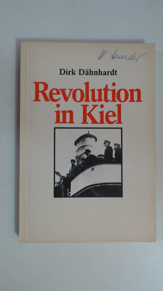 Revolution in Kiel: Der Übergang vom Kaiserreich zur Weimarer Republik 1918/19
