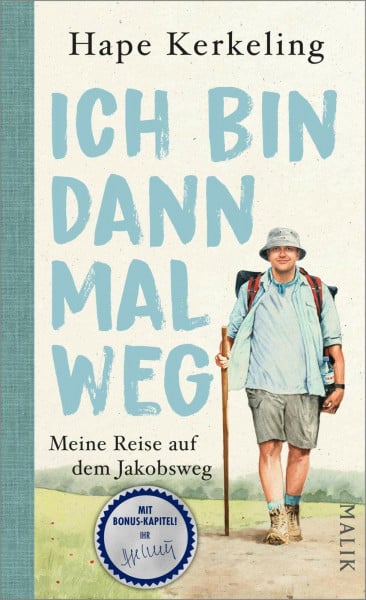Ich bin dann mal weg: Meine Reise auf dem Jakobsweg – Jubiläumsausgabe | Der SPIEGEL-Bestseller mit Bonus-Kapitel