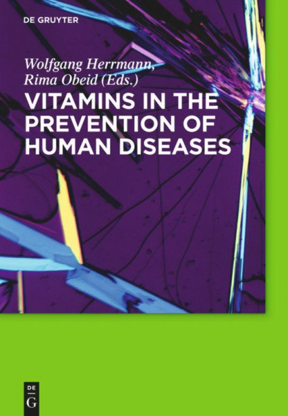 Vitamins in the prevention of human diseases