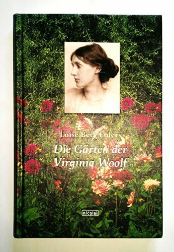 Die Gärten der Virginia Woolf