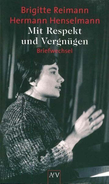 Mit Respekt und Vergnügen: Briefwechsel