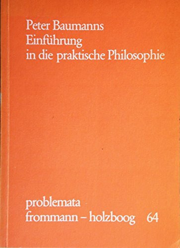 Einführung in die praktische Philosophie