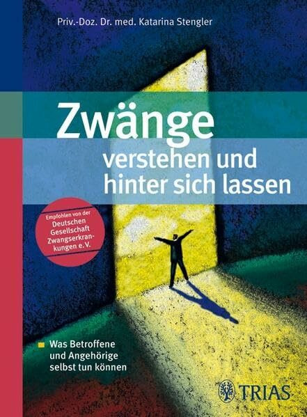 Zwänge verstehen und hinter sich lassen: Was Betroffene und Angehörige selbst tun können