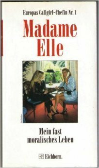 Madame Elle: Mein fast normales Leben