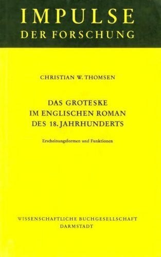 Das Groteske und die englische Literatur. (Erträge der Forschung)