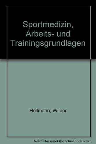 Sportmedizin - Arbeits- und Trainingsgrundlagen