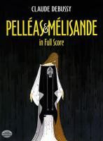 Pelleas Et Melisande in Full Score