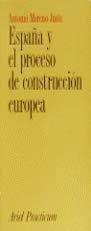 España y el proceso de construcción europea