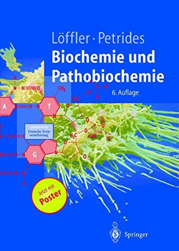 Biochemie und Pathobiochemie (Springer-Lehrbuch)