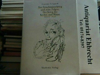 Der Froschmaeusekrieg Und Seine Folgen: Der Krieg Der Krebse Und Maeuse