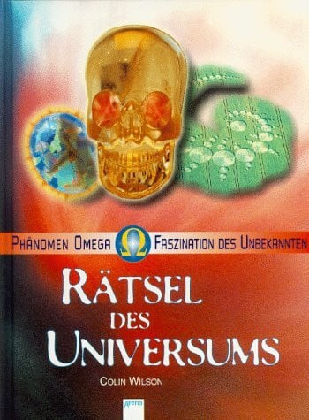 Phänomen Omega, Faszination des Unbekannten, Rätsel des Universums