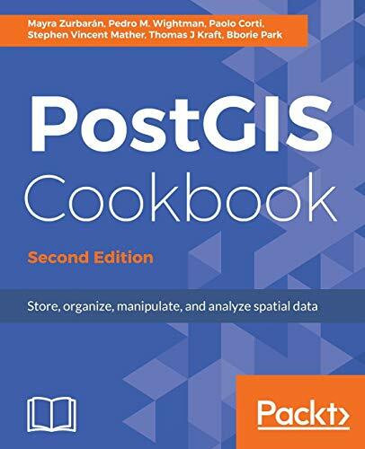 PostGIS Cookbook, Second Edition