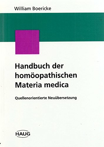 Handbuch der homöopathischen Materia medica. Quellenorientierte Neuübersetzung