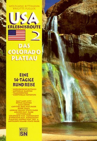 USA-Erlebnisroute, Das Colorado-Plateau, Tl.2, Von und bis Salt Lake City