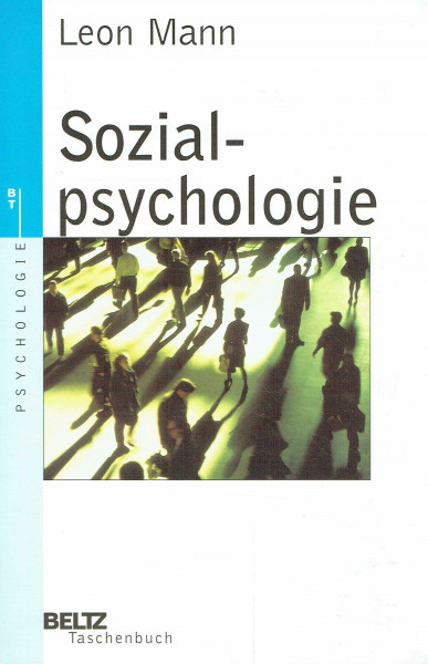 Sozialpsychologie: Mit e. Einl. v. Helmut E. Lück (Beltz Taschenbuch)