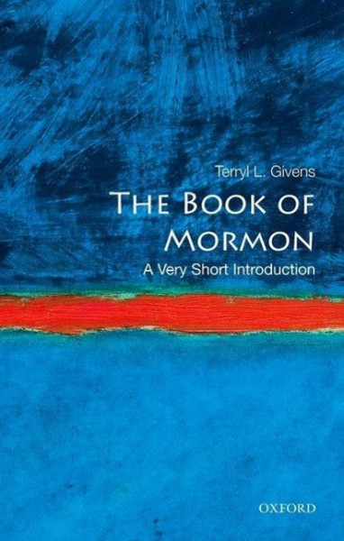 The Book of Mormon: A Very Short Introduction