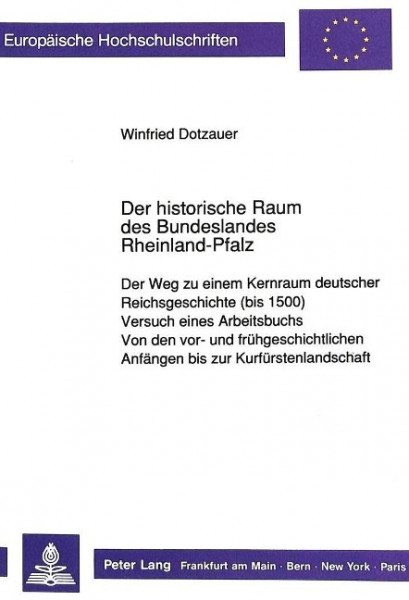 Der historische Raum des Bundeslandes Rheinland-Pfalz