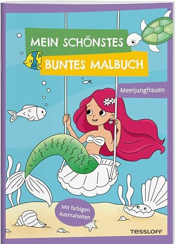 Mein schönstes buntes Malbuch. Meerjungfrauen: Mit farbigen Ausmalseiten. Ab 5 Jahren (Malbücher und -blöcke)