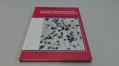 Contributions to Nephrology / Treatment of Renal Anemia with Recombinant Human Erythropoietin: International Workshop, Wolfenbüttel, November 1987.