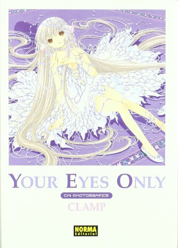 YOUR EYES ONLY. CHI PHOTOGRAFICS (LIBROS DE ILUSTRACIÓN MANGA)