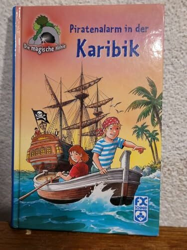 Piratenalarm in der Karibik (Die magische Höhle)
