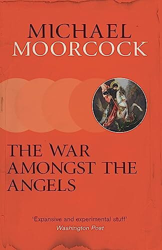 The War Amongst the Angels: A Trilogy