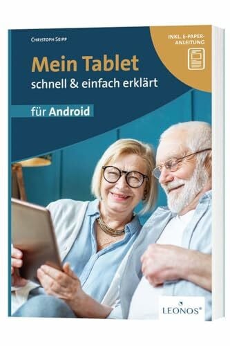 Mein Tablet - schnell und einfach erklärt, Android