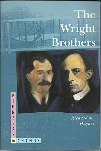 Wright Brothers (Pioneers in Change)