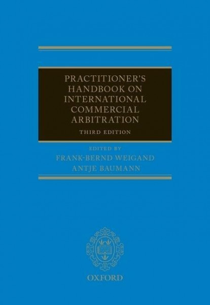 Practitioner's Handbook on International Commercial Arbitration