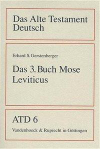 Das Alte Testament Deutsch 6. Das dritte Buch Mose (Leviticus)