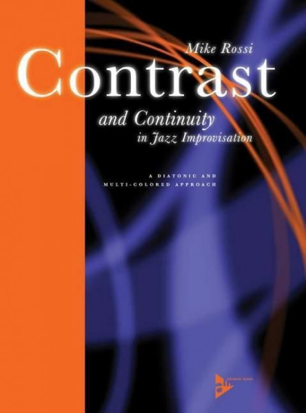Contrast and Continuity In Jazz Improvisation