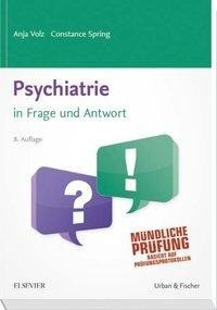 Psychiatrie in Frage und Antwort