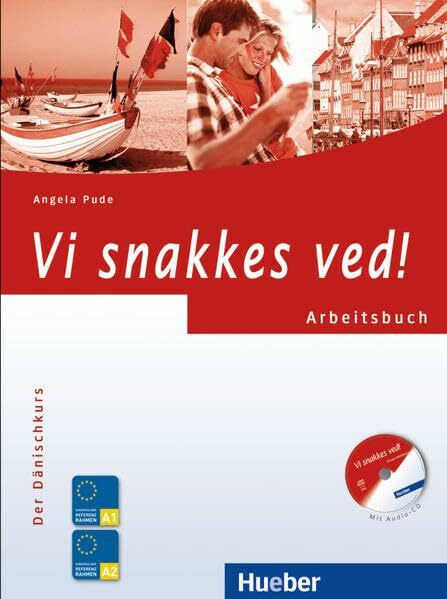 Vi snakkes ved!: Der Dänischkurs / Arbeitsbuch mit Audio-CD