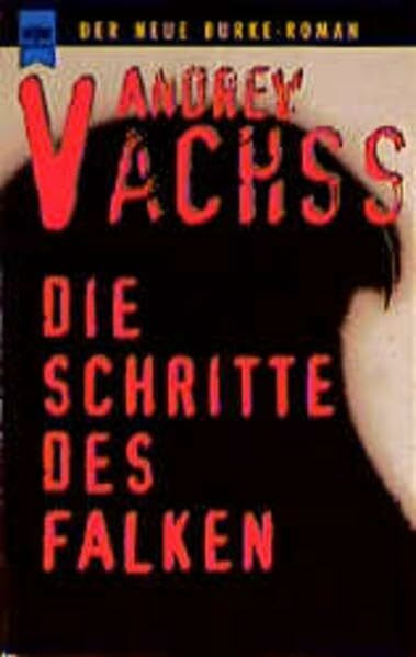 Die Schritte des Falken: Roman (Heyne Allgemeine Reihe (01))