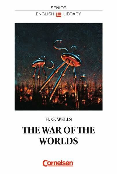 Cornelsen Senior English Library - Literatur: Ab 11. Schuljahr - War of the Worlds: Textband mit Annotationen: Für die Sek.II.