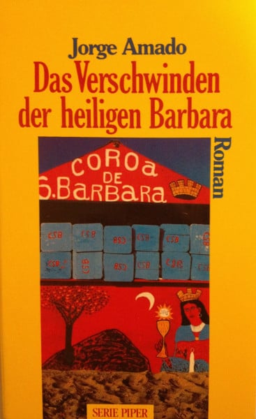 Das Verschwinden der heiligen Barbara: Roman (Piper Taschenbuch)