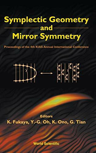 SYMPLECTIC GEOMETRY & MIRROR SYMMETRY: Proceedings of the 4th Kias Annual International Conference