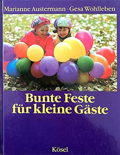 Bunte Feste für kleine Gäste