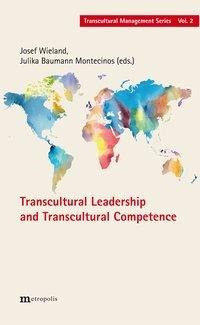 Transcultural Leadership and Transcultural Competence